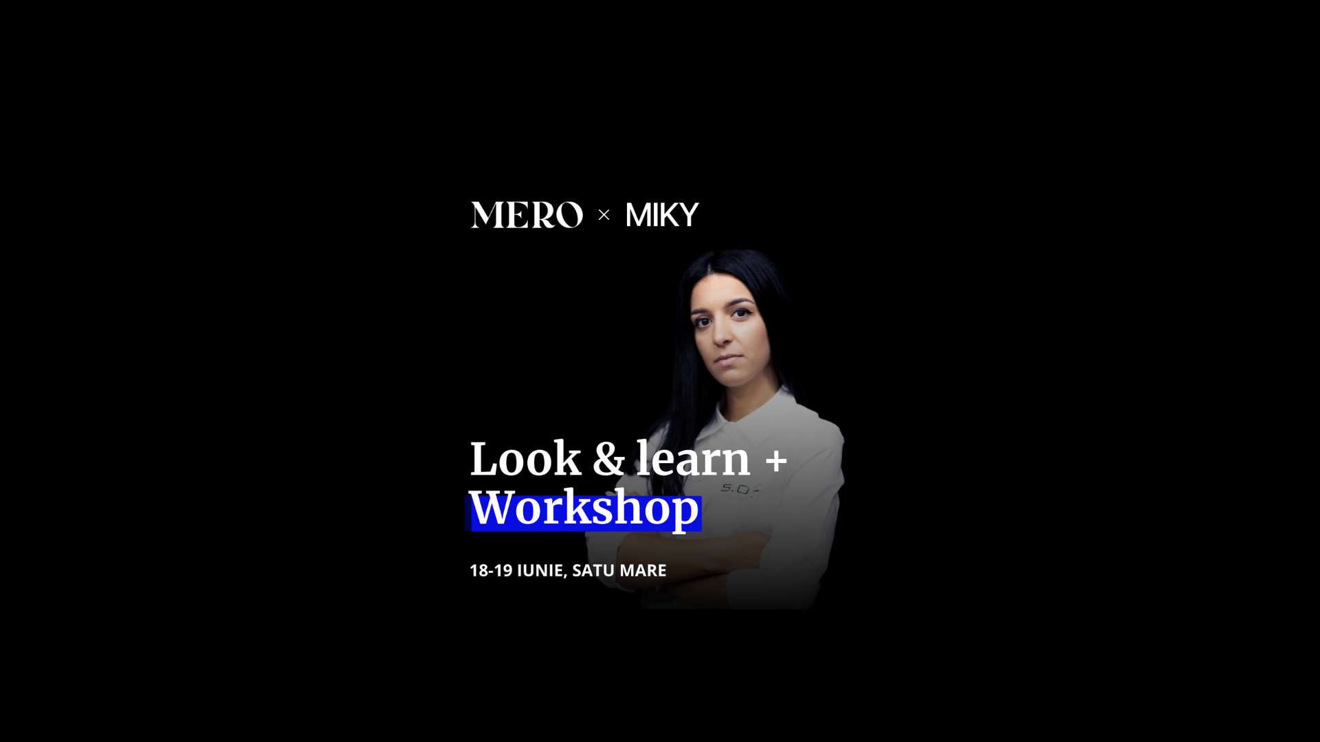 Look & Learn + Workshop by MERO x Miky